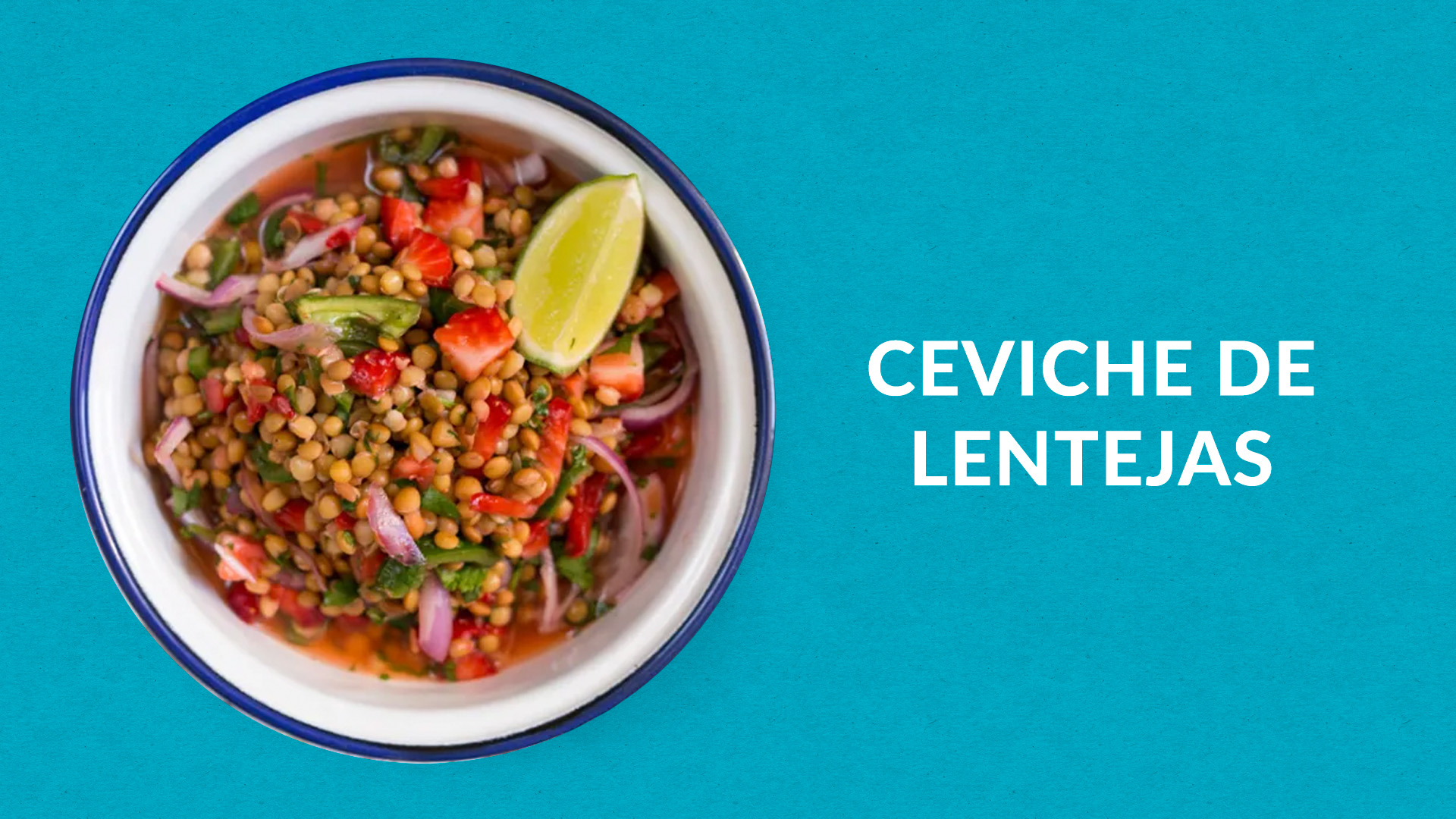 Ceviche de Lentejas