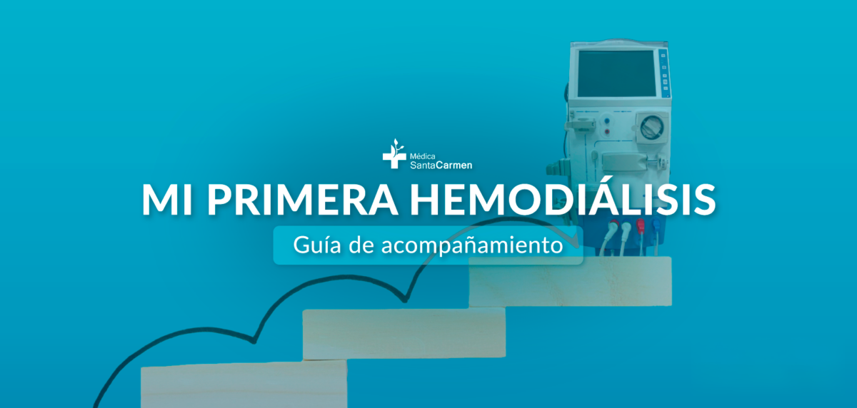 Paso a paso mi primera hemodiálisis